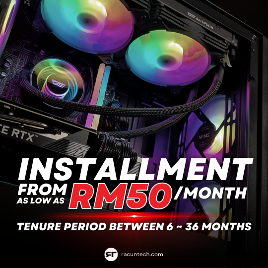 Installment from as low as RM50/month